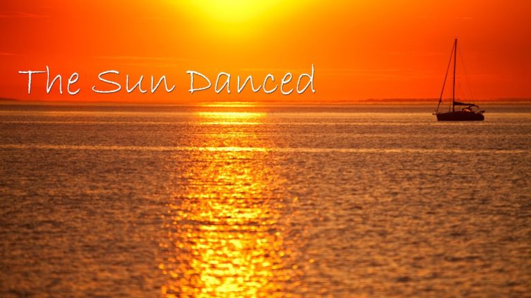 The Sun Danced